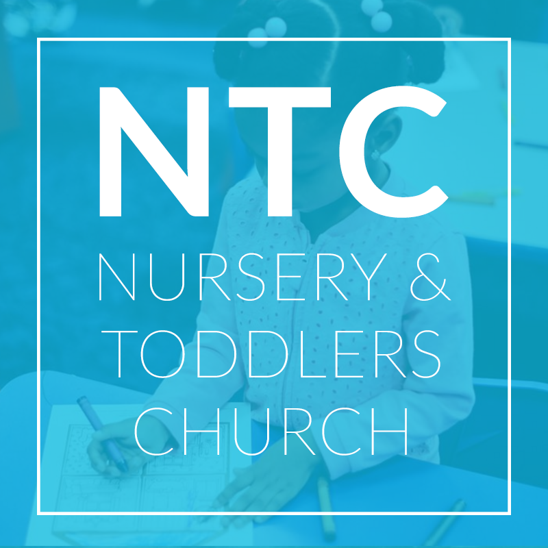 NURSERY & TODDLERS CHURCH